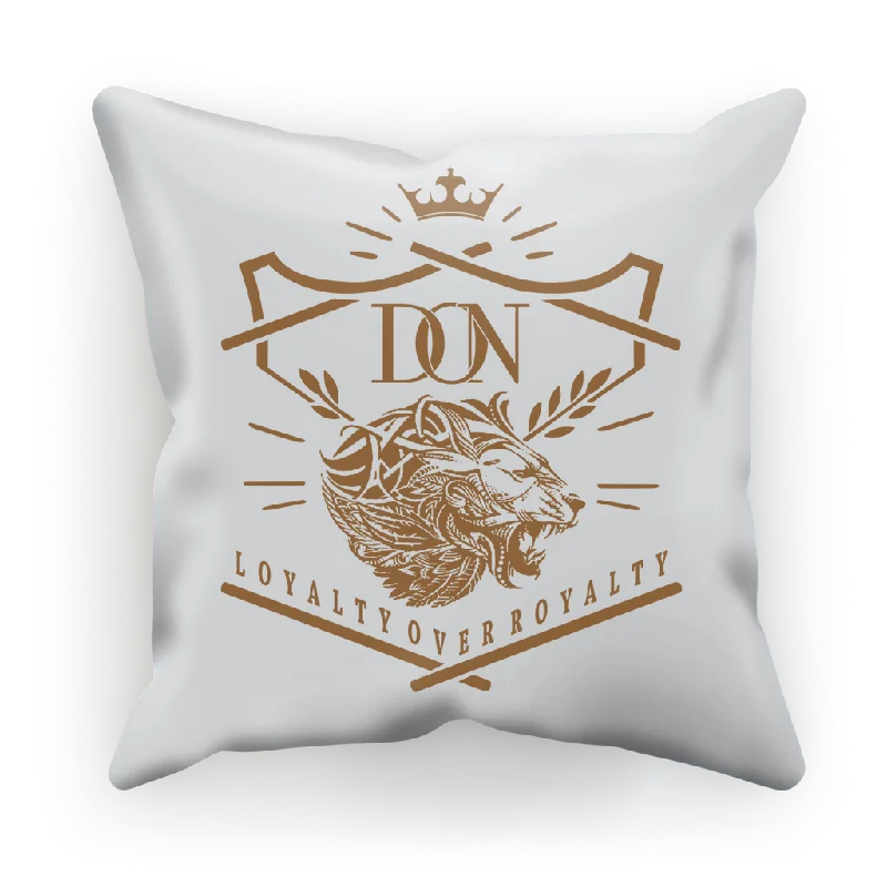 Loyalty Over Royalty Sublimation Cushion Cover